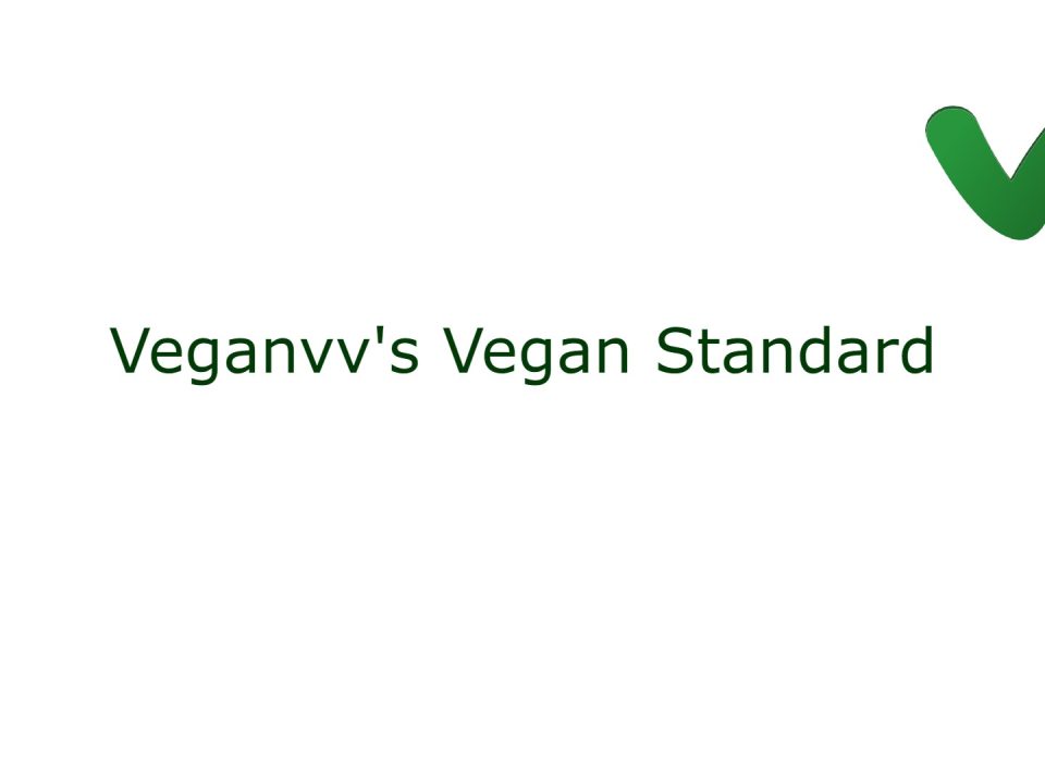Vegan standard is important.